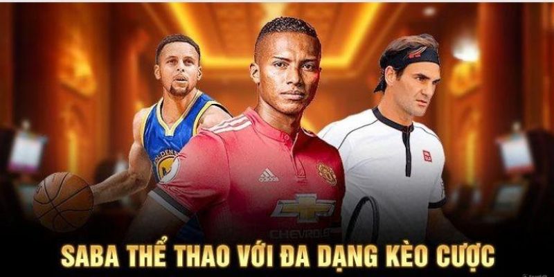 Đa dạng kèo để mọi người lựa chọn
